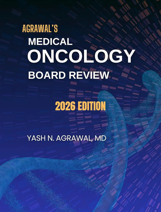 Agrawal's Medical Oncology Board Review 2026 Edition