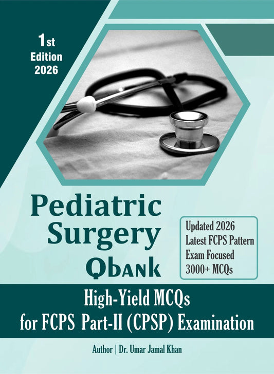 FCPS Part-II Pediatric Surgery MCQ Bank by Dr. Umar Jamal Khan