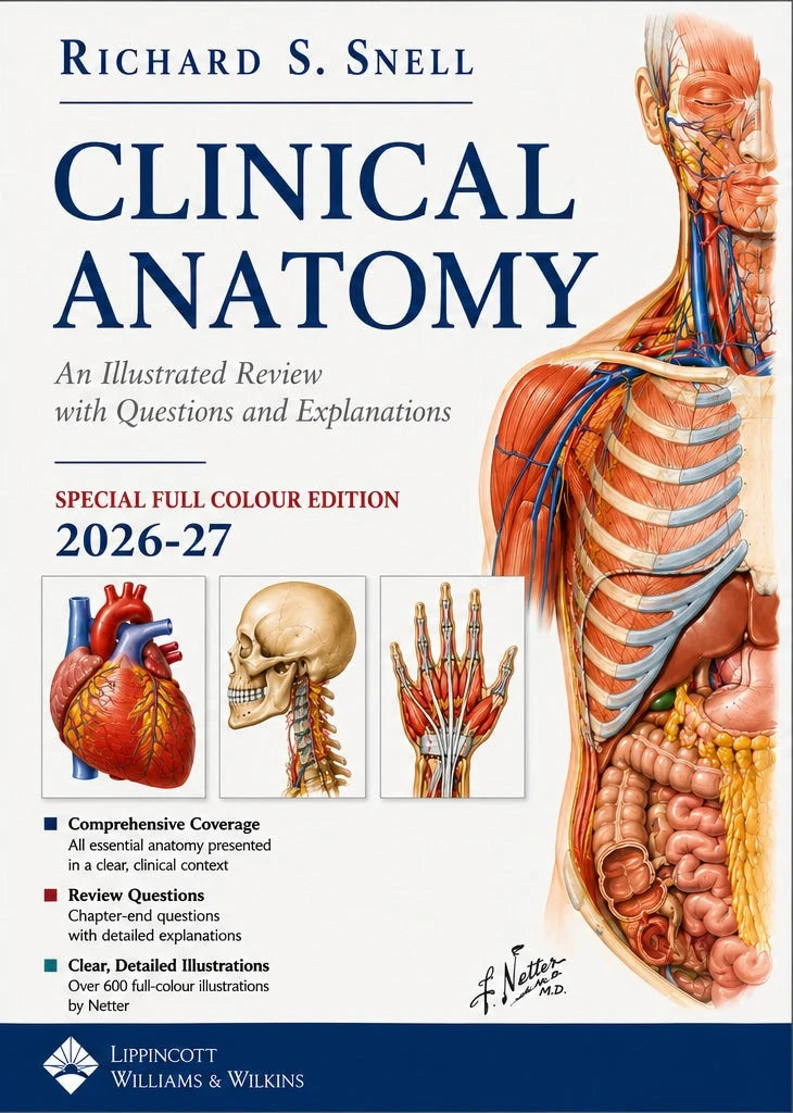 Snell Clinical Anatomy Illustrated Review 2026–2027 Premium Print
